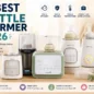 Best Bottle Warmer 2026
