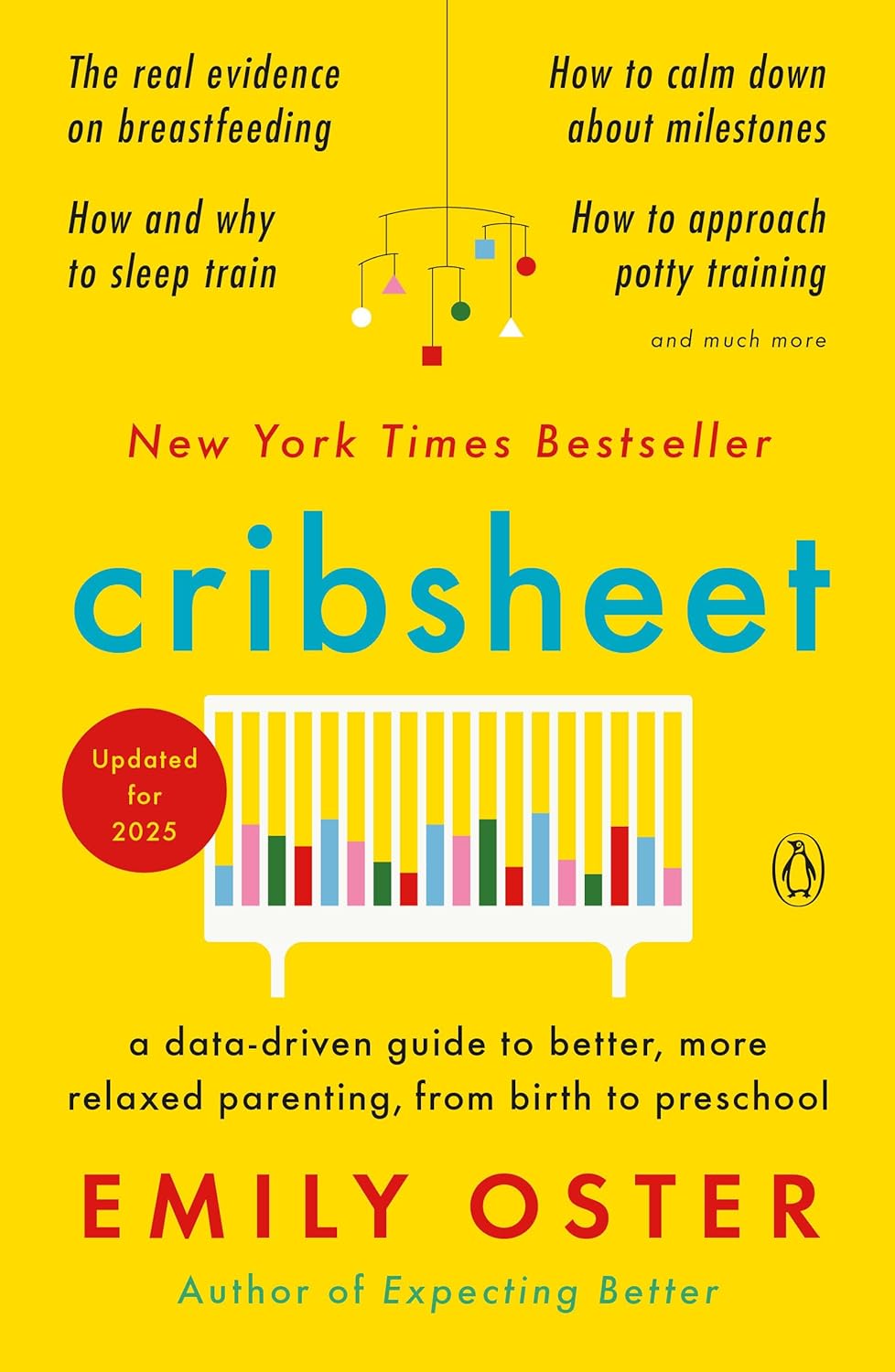 Cribsheet A Data-Driven Guide to Parenting