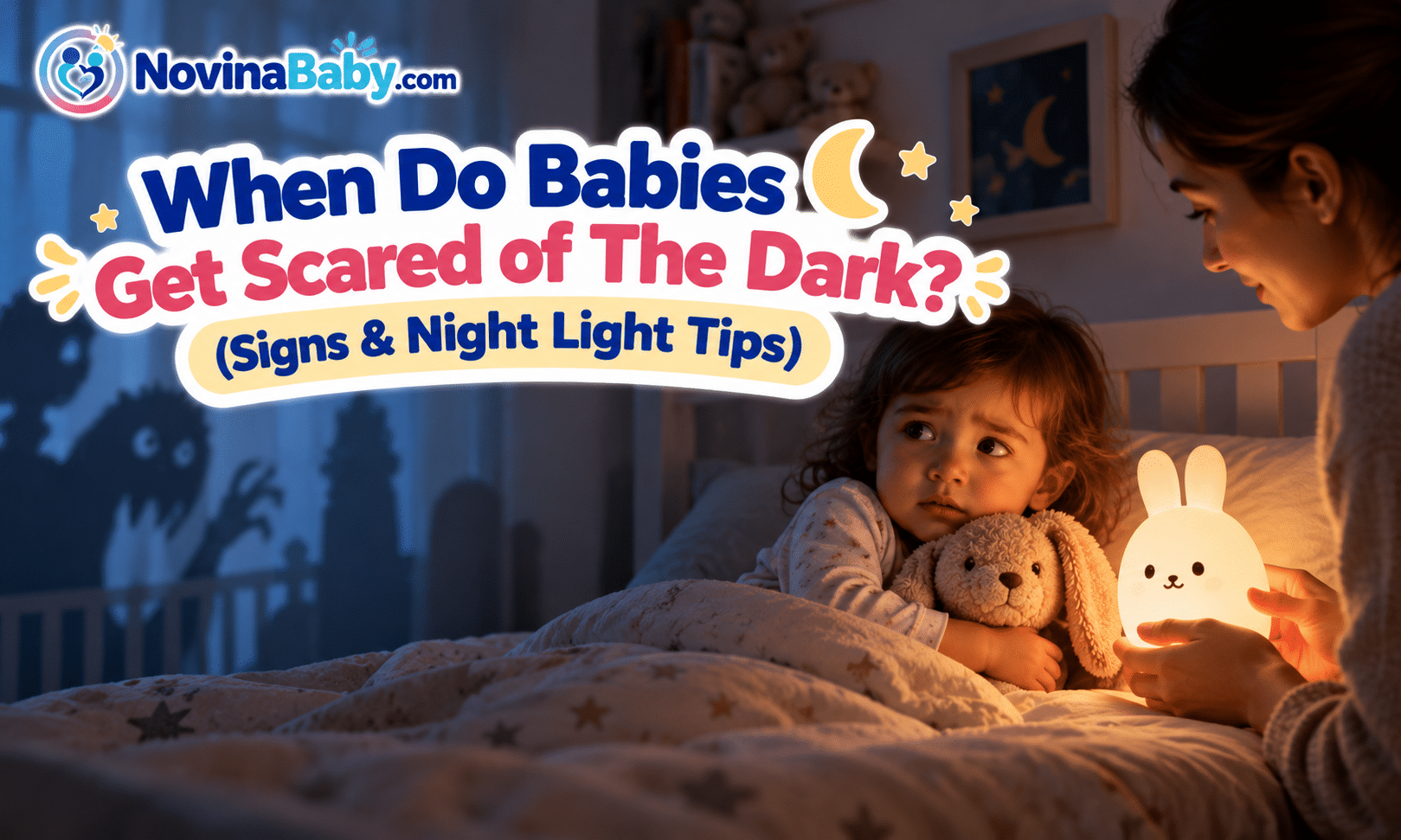 When Do Babies Get Scared of The Dark